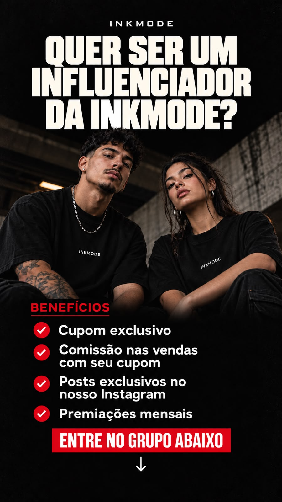 Criativo INKMODE convidando influenciadores e mostrando benefícios
